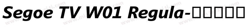 Segoe TV W01 Regula字体转换
